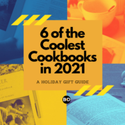 6 of the coolest cookbooks in 2021.